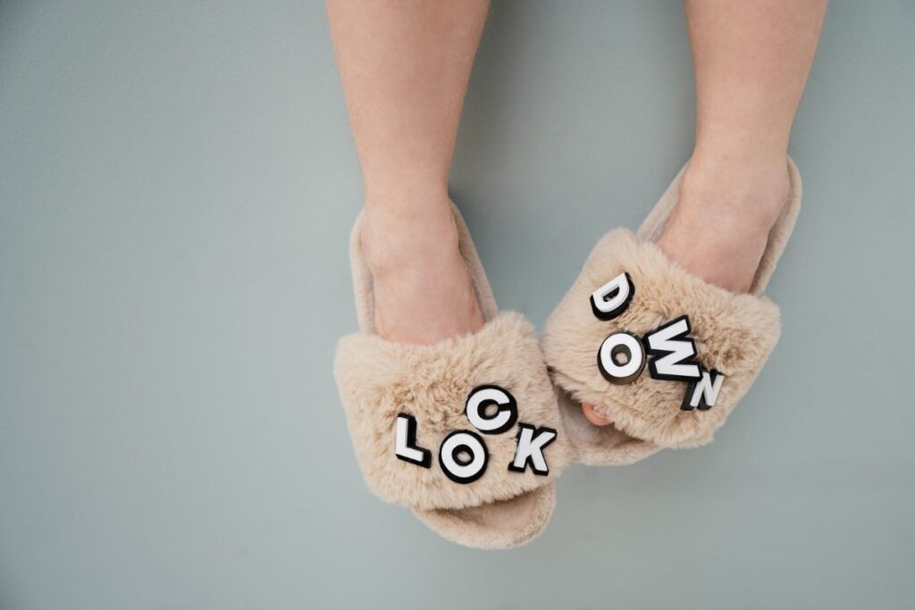 House slippers during lock down